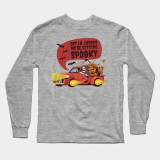 Funny Halloween Get In Loser We're Getting Spooky Long Sleeve T-Shirt